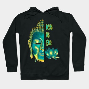 Let it Go Buddhism Buddha Vossagga Buddhist Graphic Hoodie